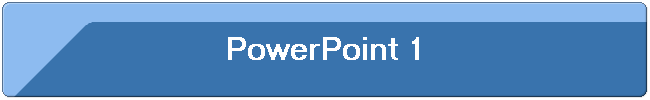 PowerPoint 1